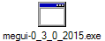megui-0_3_0_2015.exe