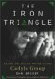 The Iron Triangle:  Inside the Secret World of The Carlyle Group
